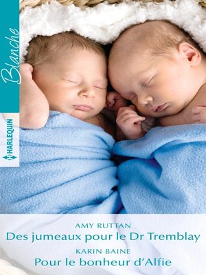 cover image of Des jumeaux pour le Dr Tremblay--Pour le bonheur d'Alfie